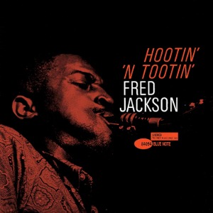 Fred Jackson / Hootin` `N Tootin` (CD, Limited Edition, Japanese Pressing)