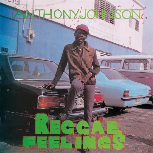 Anthony Johnson / Reggae Feelings (Vinyl)*Pre-Order선주문, 8월 말 발송 예상.