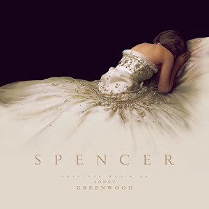OST(Jonny Greenwood) / Spencer 스펜서 (Vinyl) *1-2일 이내 발송 가능, 쟈켓 한 쪽 모서리가 작게 눌렸습니다.