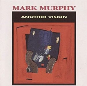 Mark Murphy / Another Vision (CD)*2-3일 이내 발송.