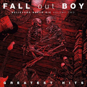 Fall Out Boy / Believers Never Die: Greatest Hits (Vol. 2) (Vinyl, Translucent Red/Bone White Colored, Limited Edition)