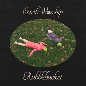 Rubblebucket / Earth Worship (Vinyl) *2-3일 이내 발송.