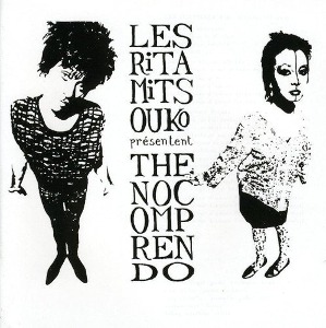 Les Rita Mitsouko / The No Comprendo (Vinyl, 1LP+1CD, Reissue, Remastered)