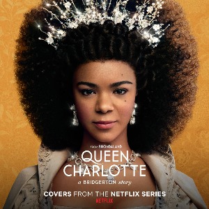 OST (V.A.) / 샬럿 왕비: 브리저튼 외전 Queen Charlotte: A Bridgerton Story, Netflix Original Series (Vinyl, Colored)