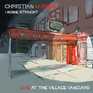 Christian McBride , Inside Straight / Live At The Village Vanguard (CD)