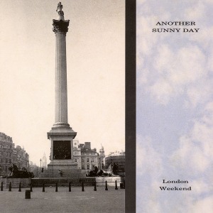 Another Sunny Day / London Weekend (CD, Remastered, Reissue)
