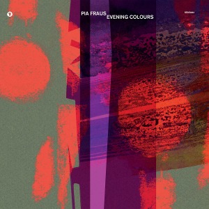 Pia Fraus / Evening Colours (Vinyl+ OBI포함, Limited Edition, JPN Import) *2-3일 이내 발송.