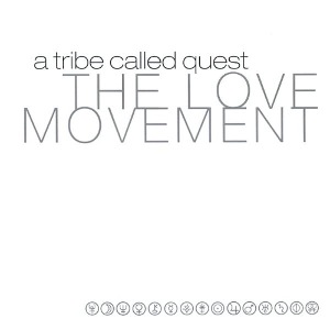 A Tribe Called Quest  / The Love Movement (Vinyl, 3LP, 2023 Reissue, Limited Edition)