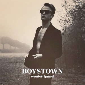 Wouter Hamel / Boys Town (Vinyl, Gatefold Sleeve, CD포함) (2-3일 내 발송 가능)*구매 시, 유의사항 있습니다.*