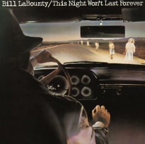 Bill Labounty / This Night Won`t Last Forever (CD, Japanese Pressing,&#039;AOR City 1000&#039; Reissue Series, Limited Edition)