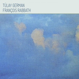 Tülay German, François Rabbath / Tulay German Francois Rabbath (Vinyl, 180g)*배송까지 7-8주 소요 가능