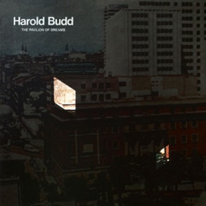 Harold Budd/ The Pavilion of Dreams (Vinyl, Reissue, US Import)*2-3일 이내 발송 가능.