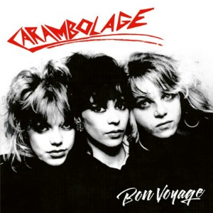 Carambolage / Bon Voyage (Vinyl)