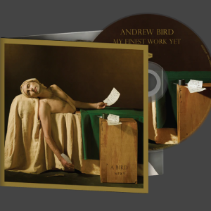 Andrew Bird / My Finest Work Yet (CD, EU Import)*5-7주 소요 가능.