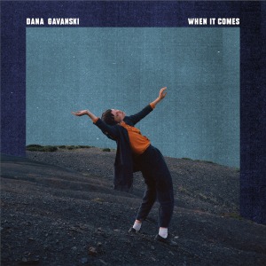 Dana Gavanski / When It Comes (Vinyl, 2LP, Clear Colored)*2-3일 이내 발송.