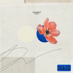 Saint Saviour / Tomorrow Again (Vinyl)