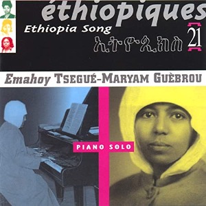 Tsegue-Maryam Guebrou/ Ethiopiques 21:Ethiopia Song (Piano Solo) (CD)*2-3일 이내 발송.