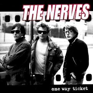 The Nerves / One Way Ticket (Vinyl, Blue Colored)