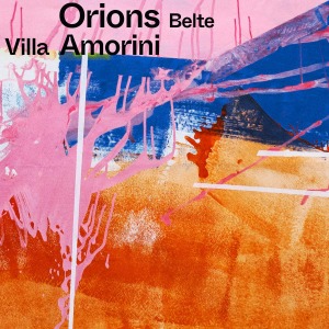 Orions Belte / Villa Amorini (CD)