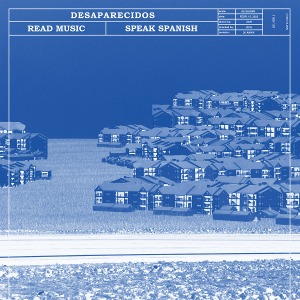 Desaparecidos / Read Music, Speak Spanish (CD, Reissue, Remastered, Gatefold Digisleeve, 20th Anniversary Blueprint Edition)