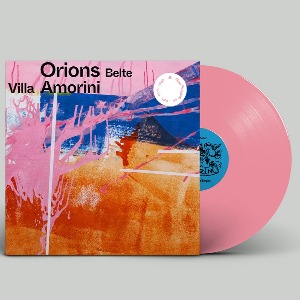 Orions Belte / Villa Amorini (Vinyl, Soft Pink Colored, Limited Edition)