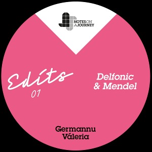 Germannu, Valeria / NOAJ Edits 01 Mendel &amp; Delfonic (Vinyl, 12&quot;)