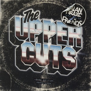 Alan Braxe, Fred Falke And Friends / The Upper Cuts (CD, Gatefold Sleeve, 2023 Remastered Edition)