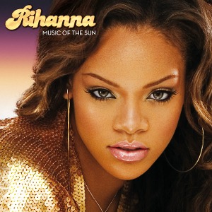 Rihanna / Music Of The Sun (CD) *1-2일 이내 발송.